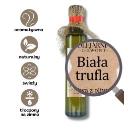 Biała Trufla oliwa z oliwek extra virgin naturalny aromat z białej trufli 250 ml Olejarnia Giewont